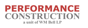 Performance Construction, a unit of WM Bell LP